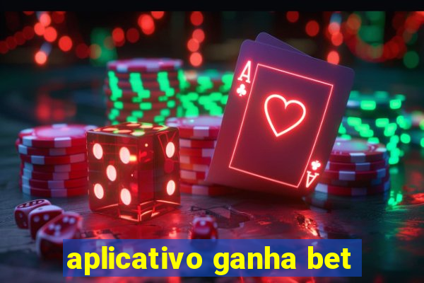 aplicativo ganha bet